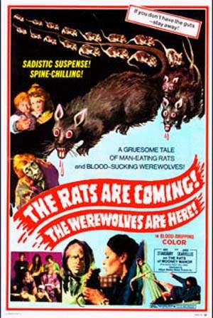 RATS ARE COMING! THE WEREWOLVES ARE HERE!